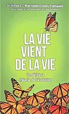 La Vie vient de la Vie